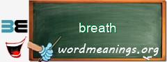 WordMeaning blackboard for breath